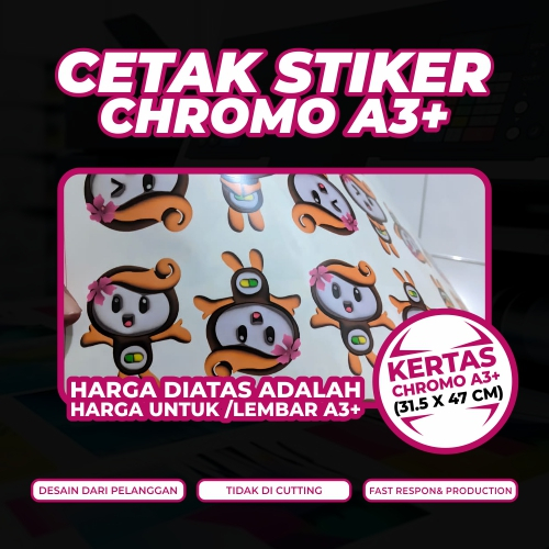 

CETAK STIKER CHROMO GLOSSY A3+ (TIDAK ADA MINIMAL ORDER)