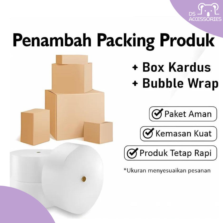 

Bubble Wrap / Dus / Box Tambahan Packing