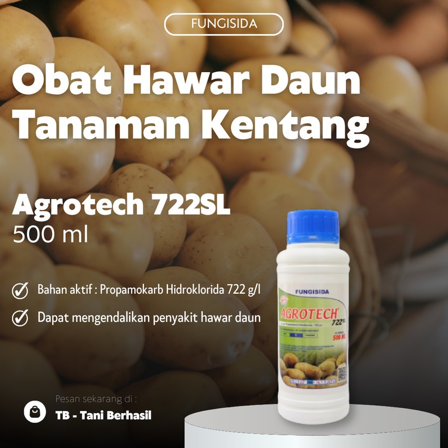 Fungisida Agrotech 722SL 500 ml, Obat Hawar Daun Tanaman Kentang