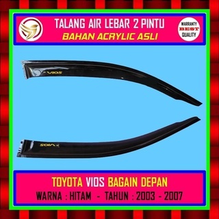 TALANG AIR MOBIL - 2 PINTU DEPAN - TOYOTA VIOS - TAHUN - 2003 - 2004 - 2005 - 2006 - 2007 - MODEL LE