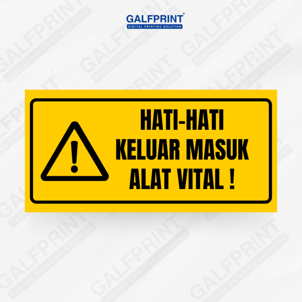 

GALFPRINT STICKER HATI HATI KELUAR MASUK ALAT VITAL 12X5 CM
