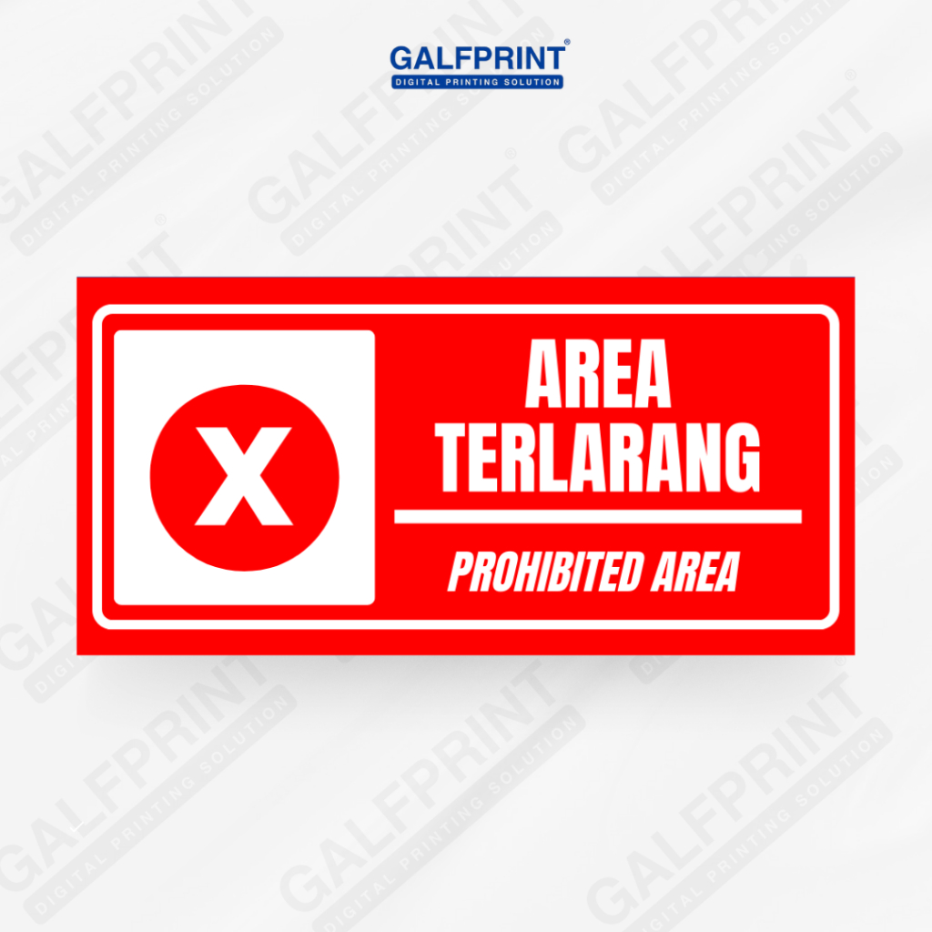 

GALFPRINT STICKER SIGN AREA TERLARANG 12X5 CM