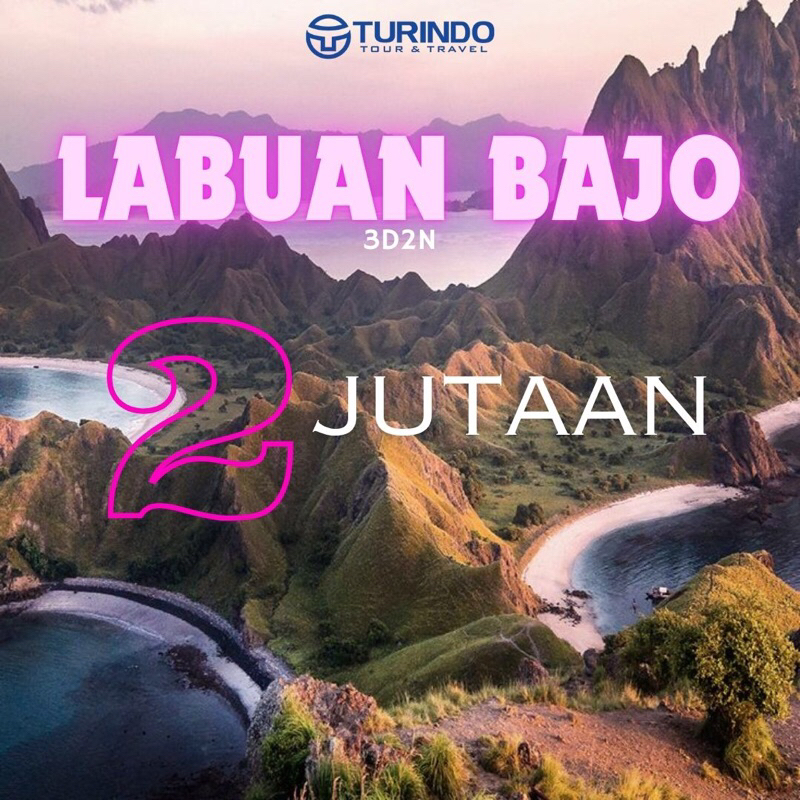 DP PAKET TOUR LABUAN BAJO