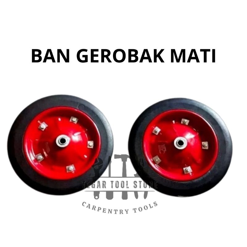 BAN GEROBAK SORONG MATI