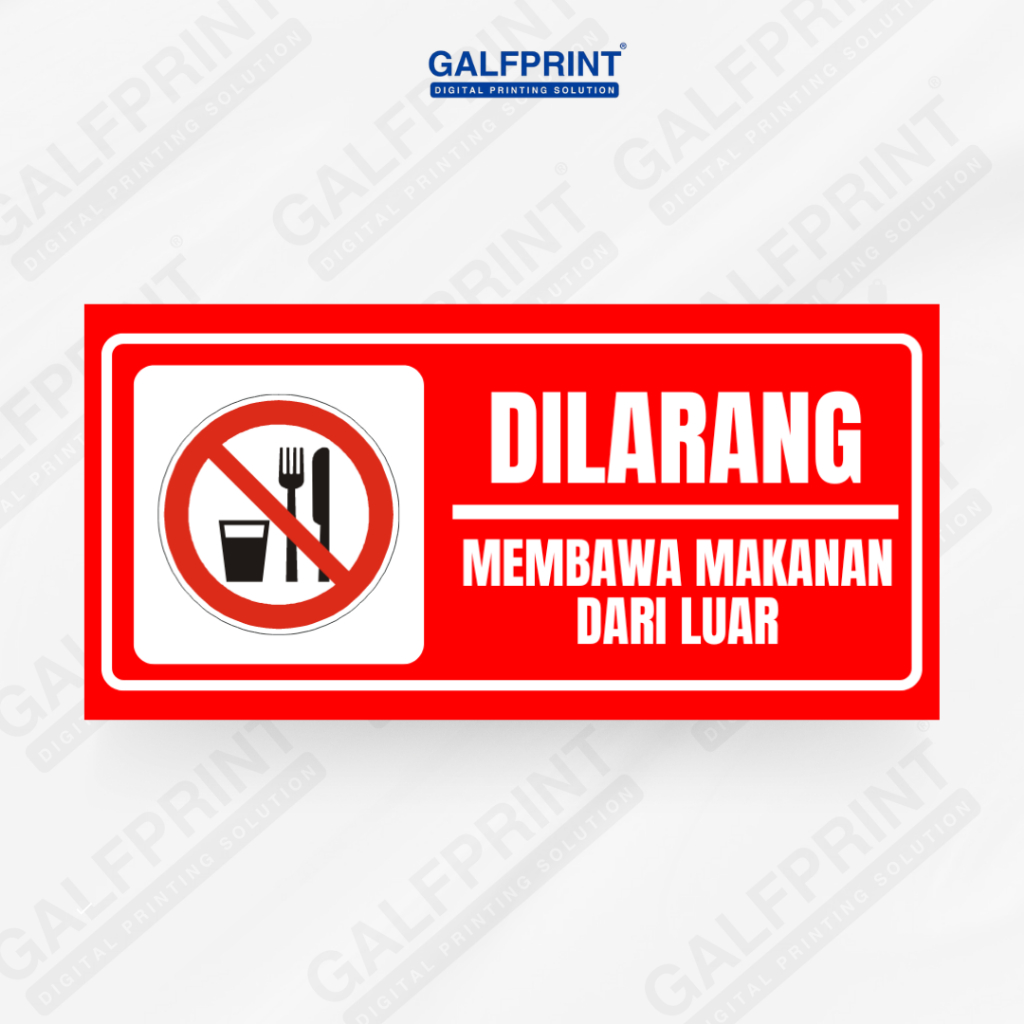 

GALFPRINT STICKER SIGN DILARANG MEMBAWA MAKANAN DARI LUAR 12X5 CM