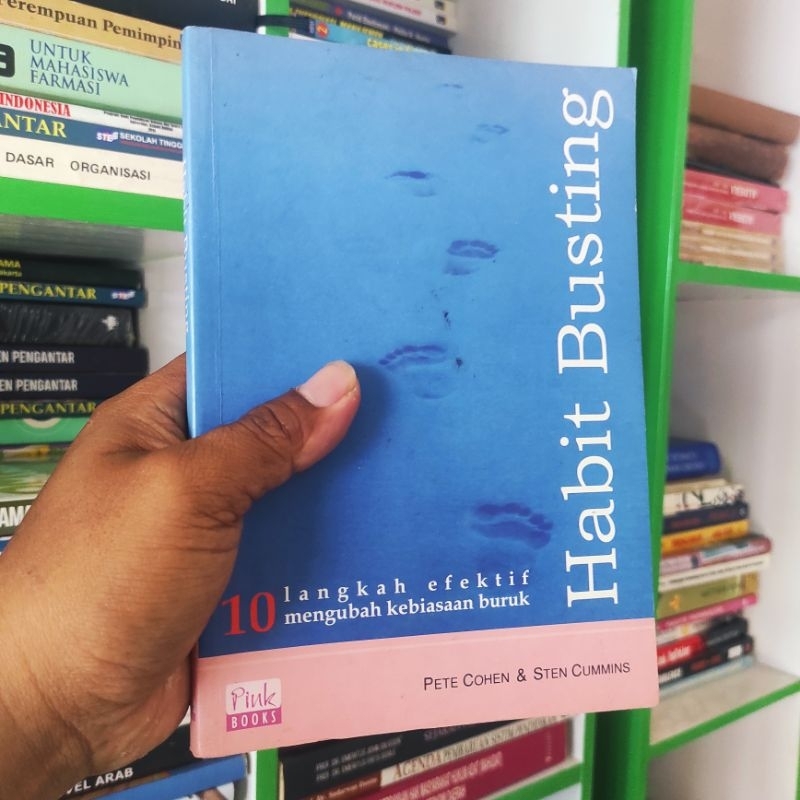 (ORI) habit busting 10 langkah efektif mengubah kebiasaan buruk - Pete cohen