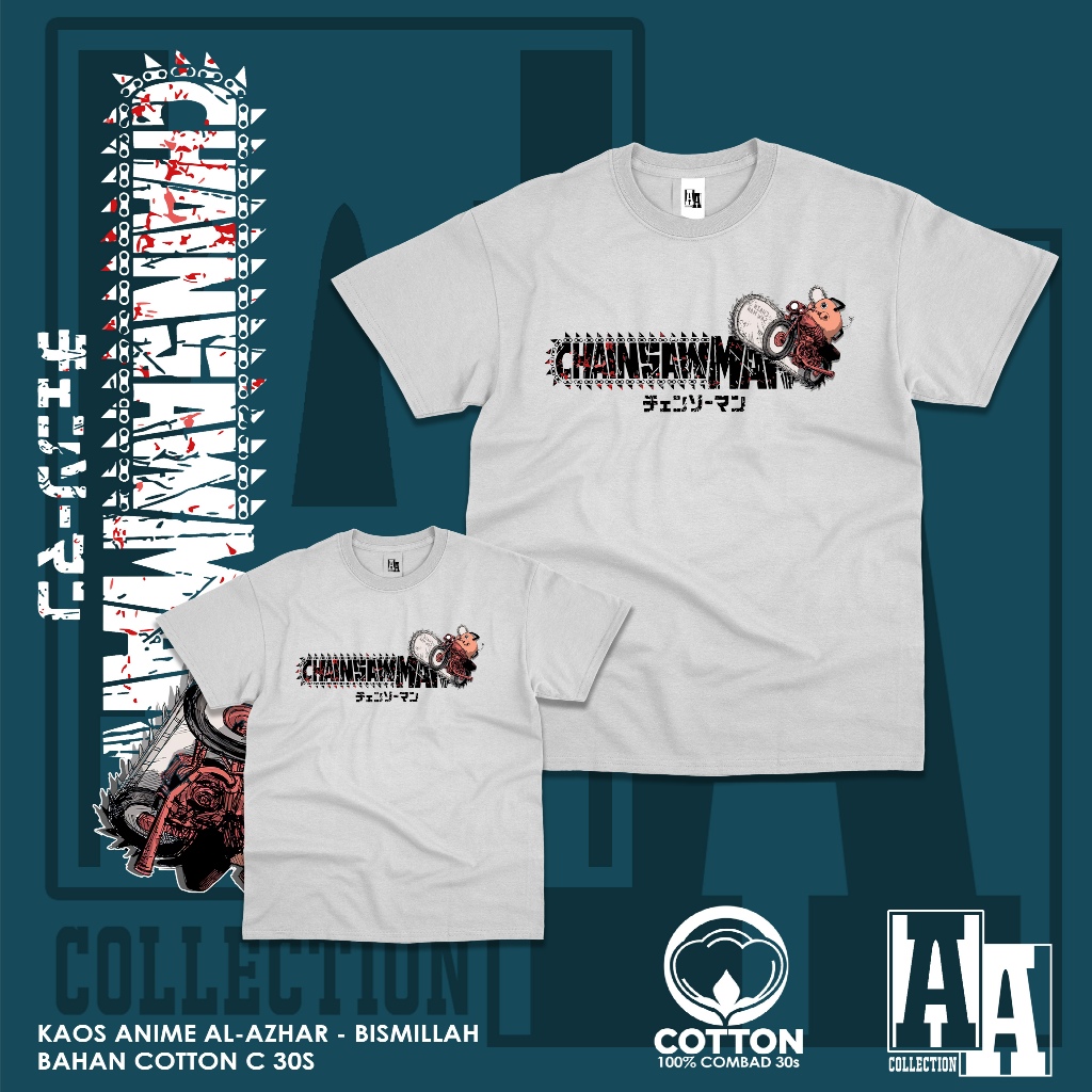 AL - AZHAR COLLECTION | KAOS ANIME KEKINIAN KARAKTER CHAINSAW MAN | COTTON COMBED 30S | KAOS PREMIUM
