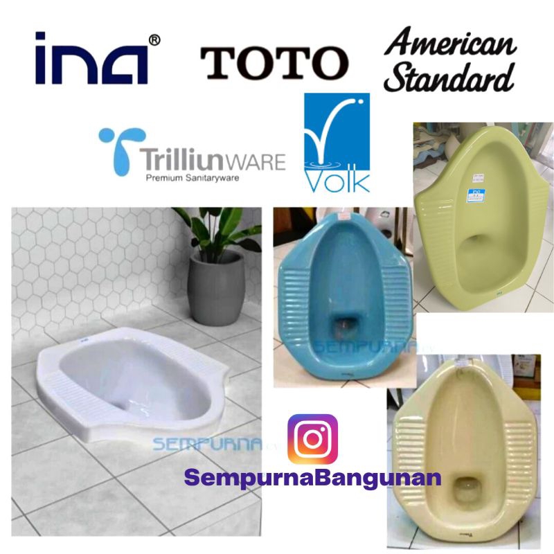 Kloset closet toilet WC jongkok INA Duty Trilliun Trilliunware putih white biru blue hijau green Toto CE7 CE-7 cream ivory squatting toilet American Standard