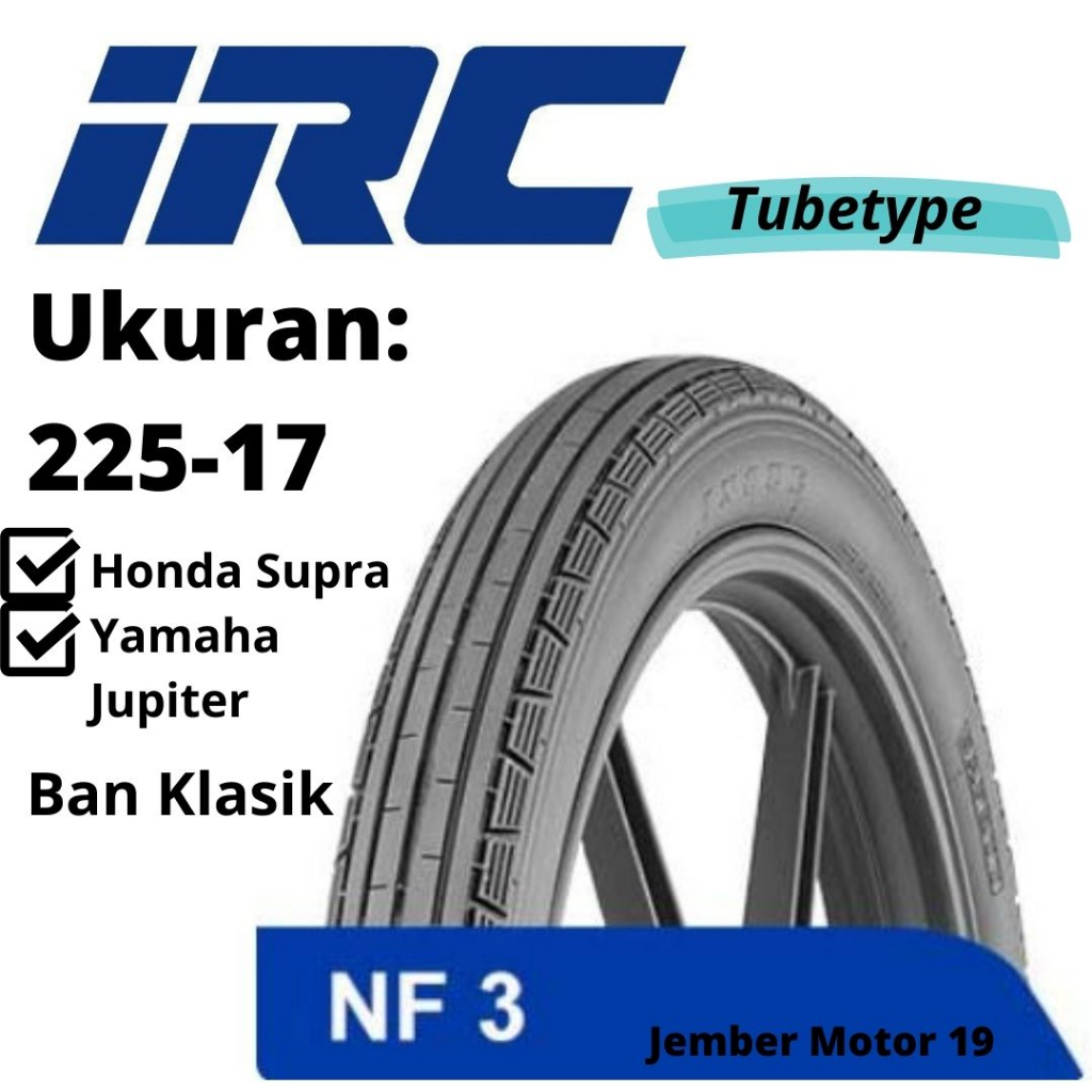 BAN LUAR MOTOR IRC 225-17 NF 3 (BAN KLASIK)