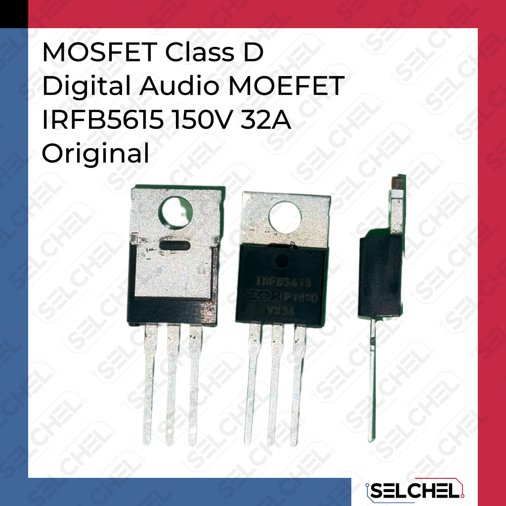 MOSFET khusus Class D amplifier IRFB5615 original