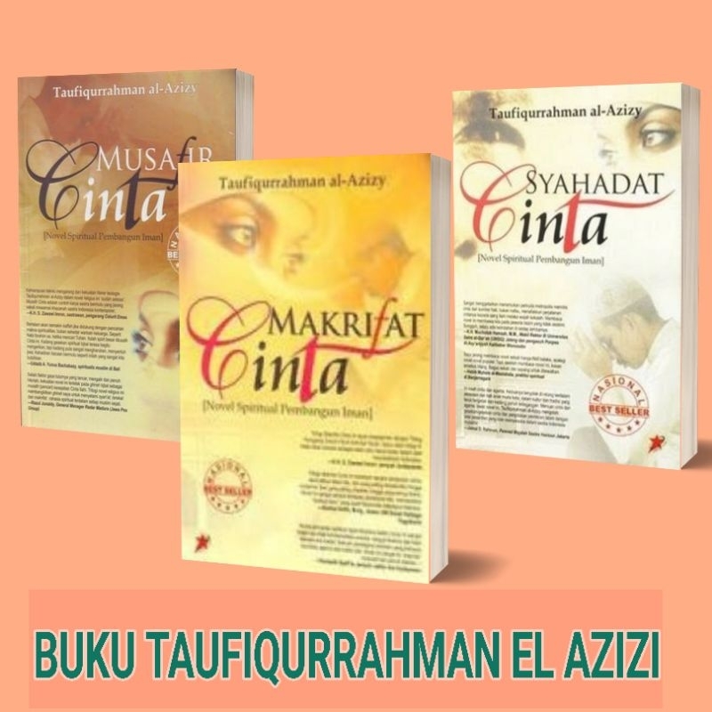 Iyig - Paket Buku/Novel Makrifat Cinta/Musafir Cinta/Syahadat Cinta/Buku Taufiqurrahman Al Azizy