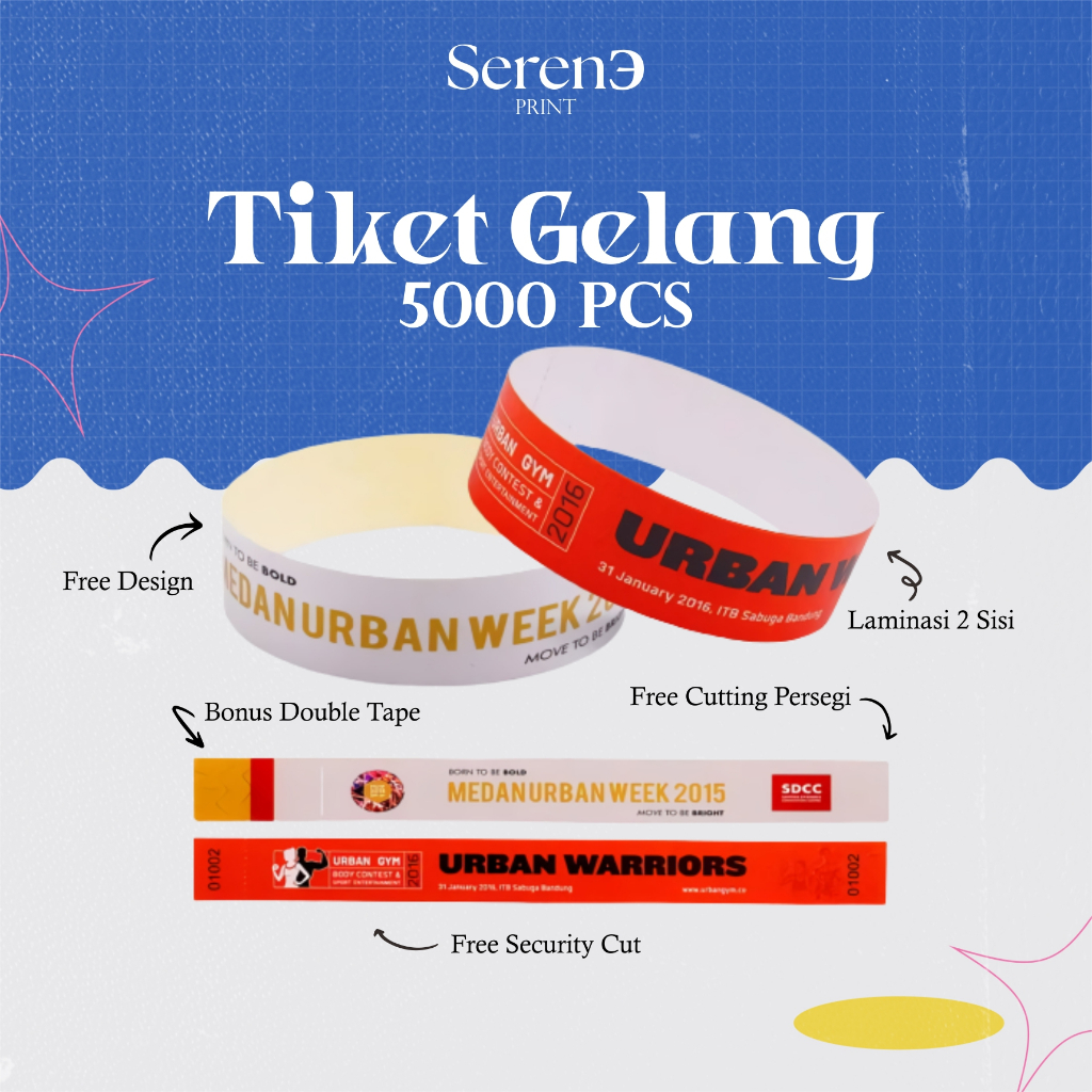 

TIKET GELANG CUSTOM 5000PCS | KPOP / EVENT / WAHANA / KONSER / ULTAH CUSTOM LAMINASI | TIKET GELANG SERENE PRINT