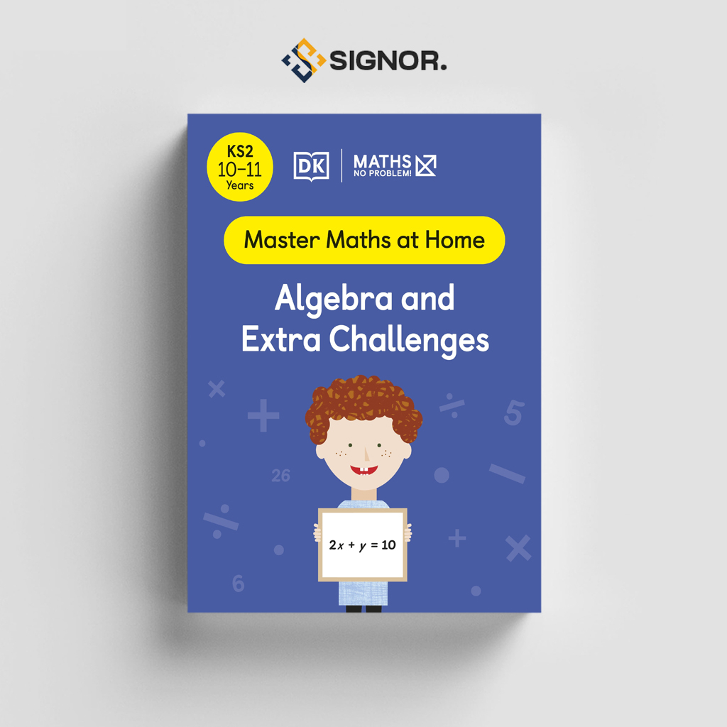 

[ENG1996] Maths (Master Maths at Home): No Problem! Algebra and Extra Challenges, Ages 10-11 (Stage 2) - DK