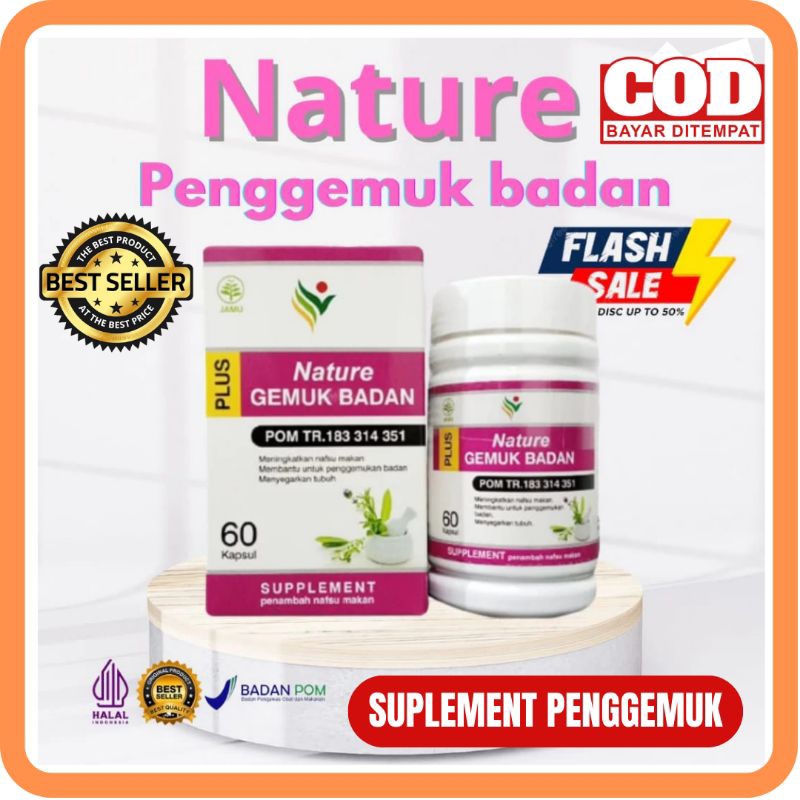 [BISA COD] NATURE GEMUK BADAN Isi 60 Kapsul - KAPSUL GEMUK BADAN SUPLEMEN PENGGEMUK BADAN OBAT HERBA