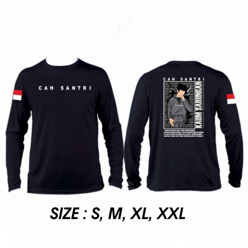 KAOS PANJANG LONGSLEVE CAH SANTRI KAUM SARUNGAN || KAOS SANTRI