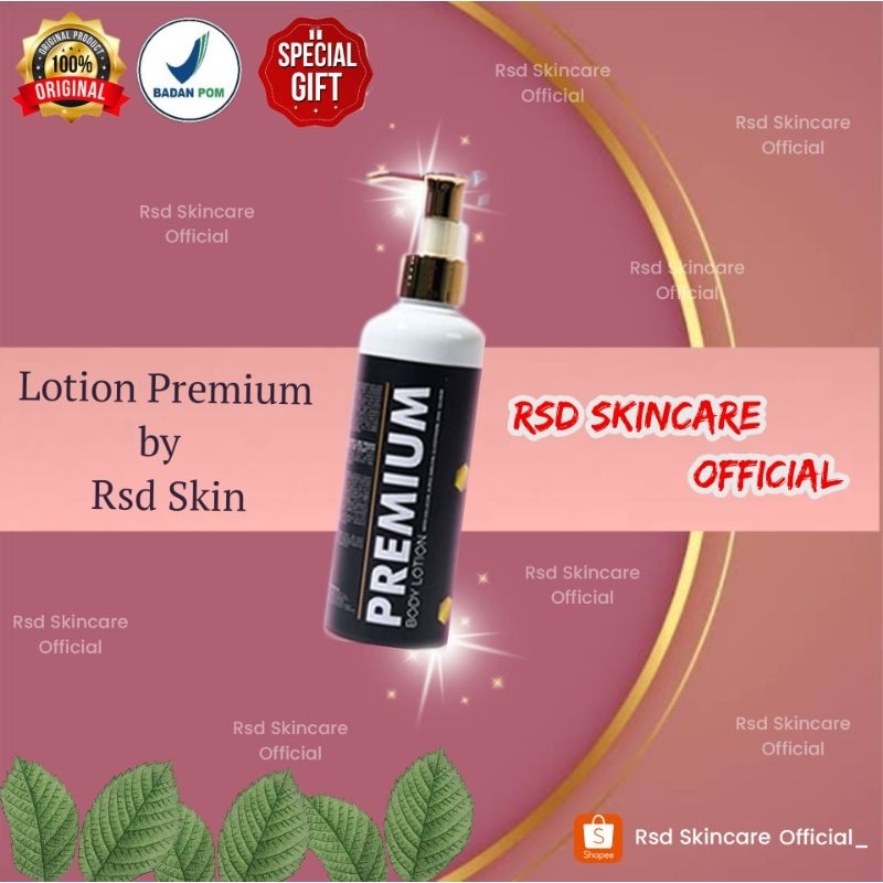 Rsd Premium Body Lotion 250 ml + free gift / rsd lotion premium / rsd skincare / rsd / Lotion Premiu