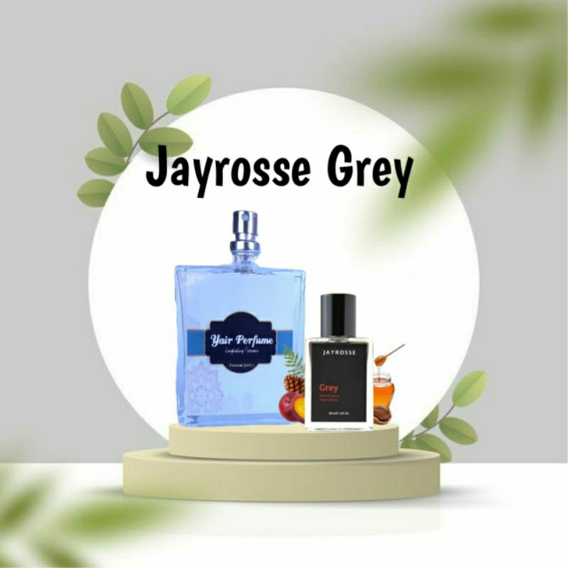 Parfum Pria Refill Jayrosse Grey Kualitas Premium