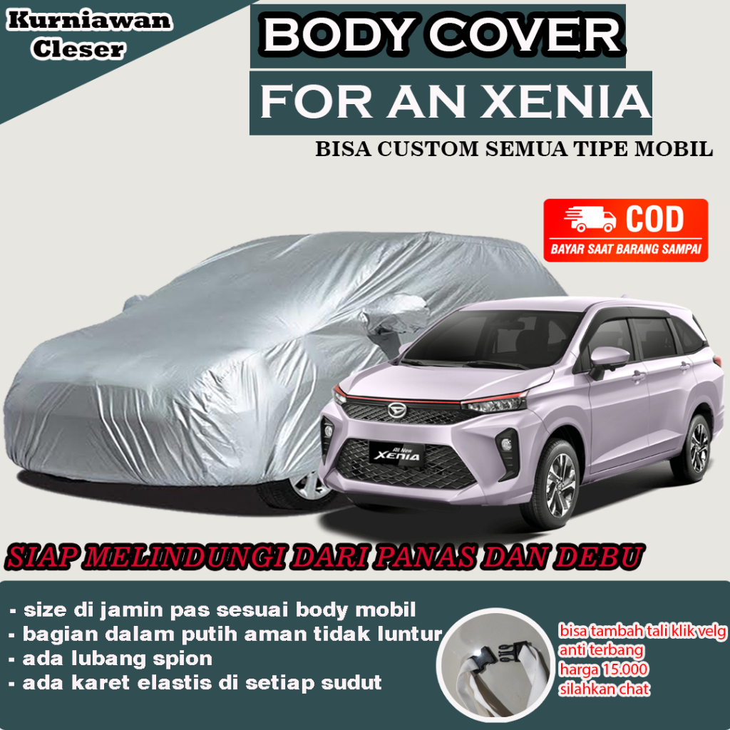 Body Cover Avanza/xenia Sarung Mobil avanza / Xenia Selimut mobil avanza/ xenia veloz