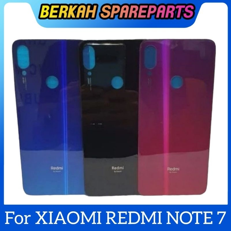 BACKDOOR BACK COVER XIAOMI REDMI NOTE 7 / NOTE 7 PRO ORI TUTUP BELAKANG ORIGINAL