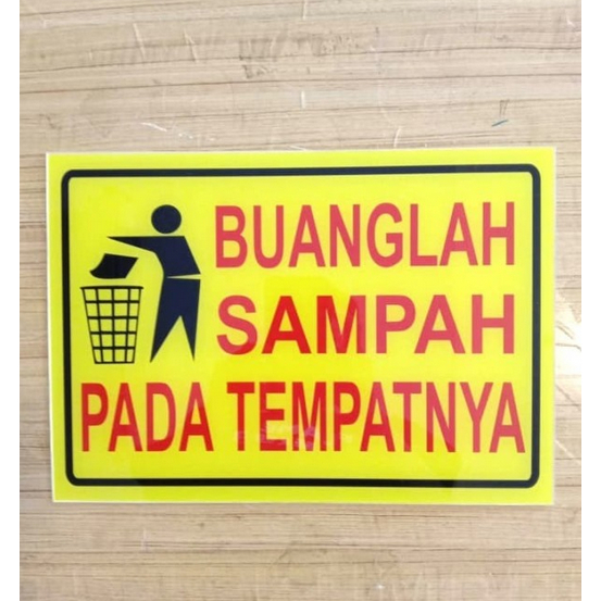 

SIGN AKRILIK K3 RAMBU BUANGLAH SAMPAH PADA TEMPATNYA UK 20X30CM