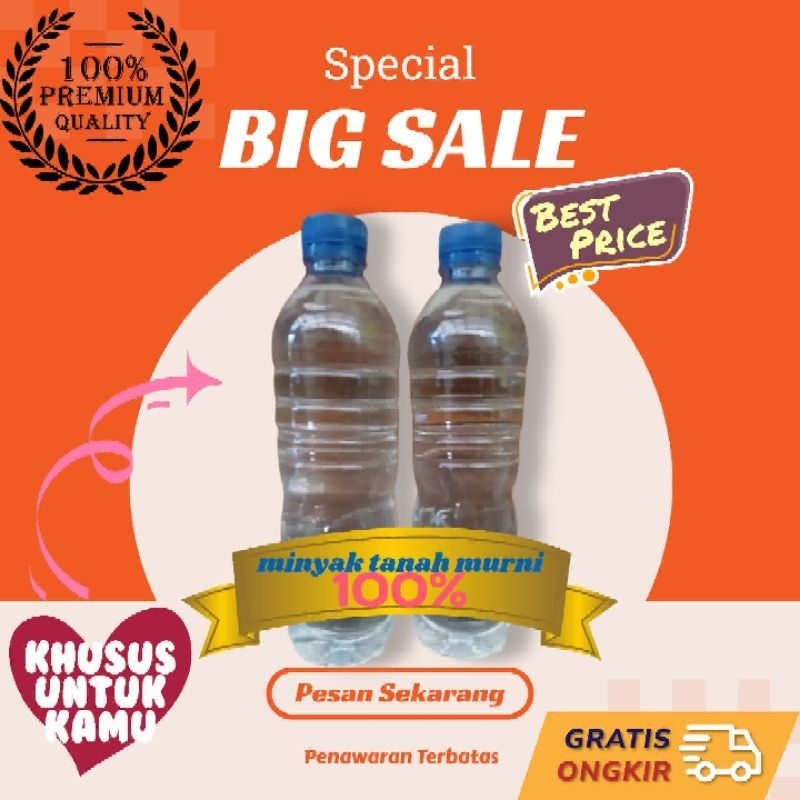 

khusus live promo minyak tanah murni asli 100%