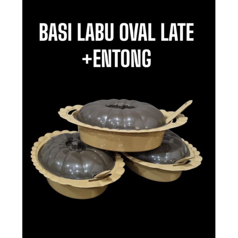 BASI LABU OVAL+ENTONG LATE