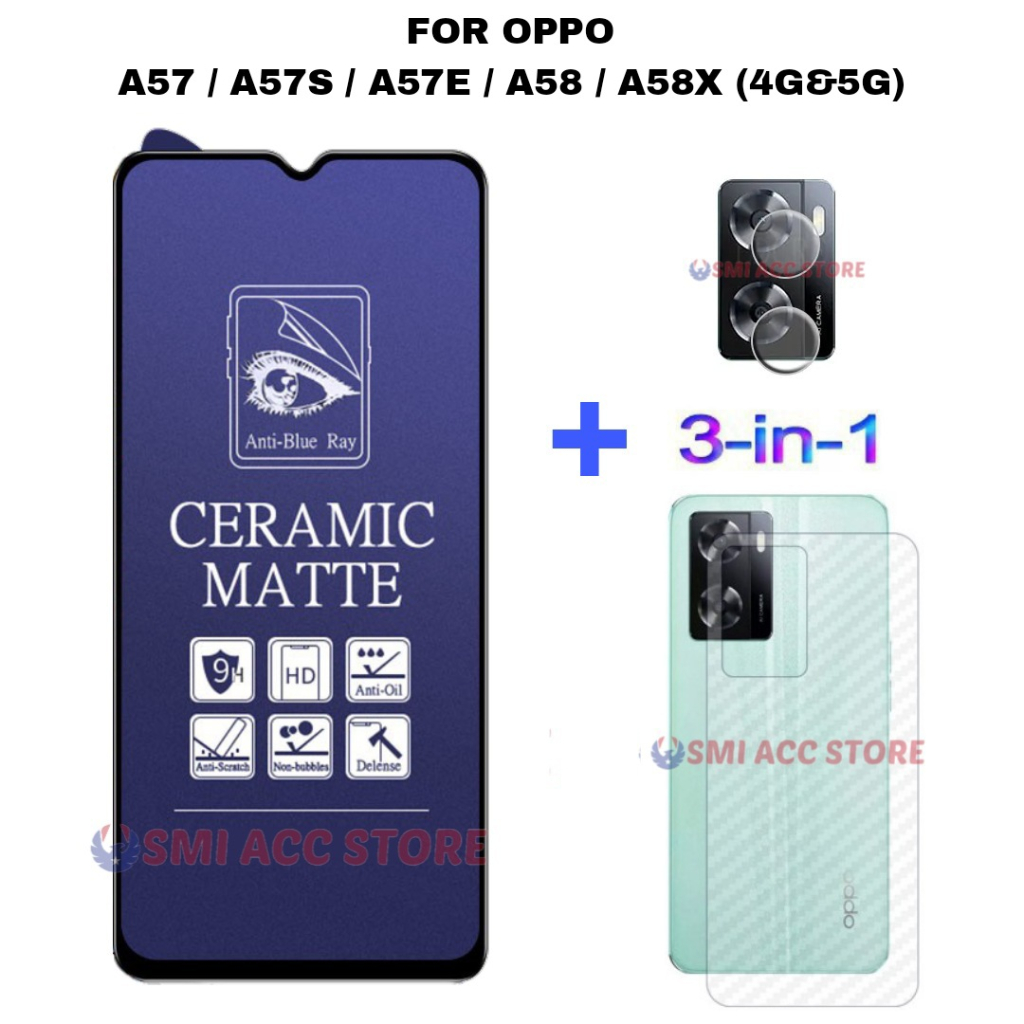 PAKET TG OPPO A57 4G / A57 5G / A57S / A58 Tempered Glass Ceramic Anti Blue Screen Protector Anti Go