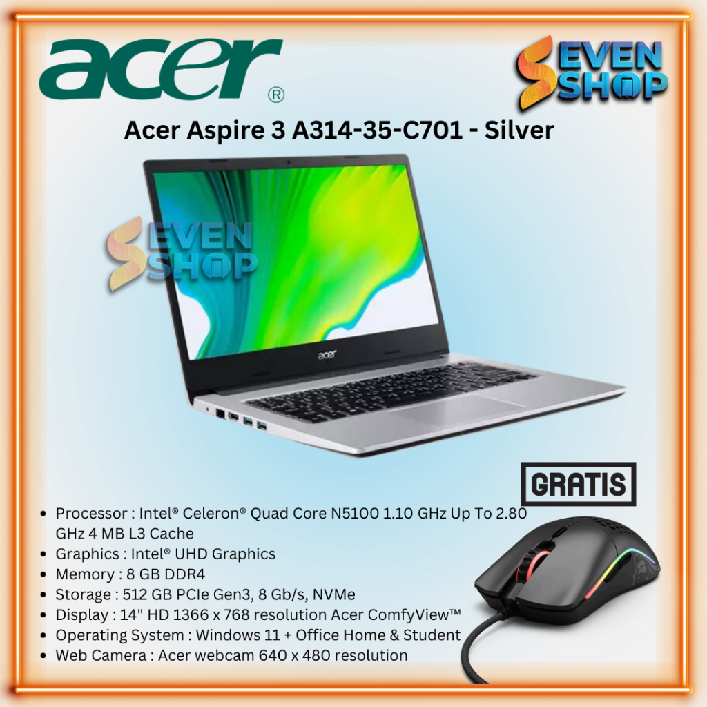 laptop Acer Aspire 3 A314-35-C701 - Silver [Celeron N5100-8GB-SSD 512GB] FREE BAGPACK