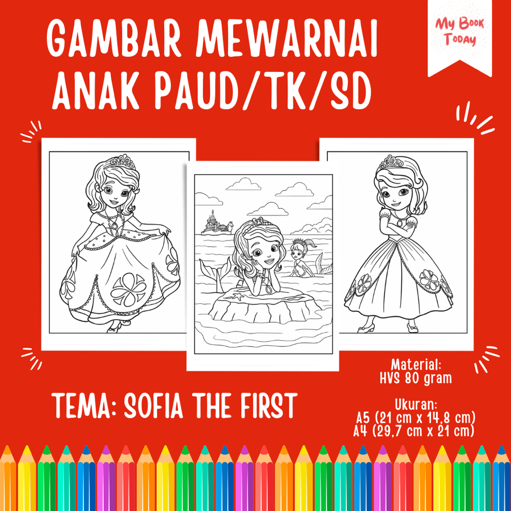 

[My Book Today] Lembar Kertas Sketsa Gambar Mewarnai untuk Anak Sekolah PAUD TK SD Tema Sofia the First