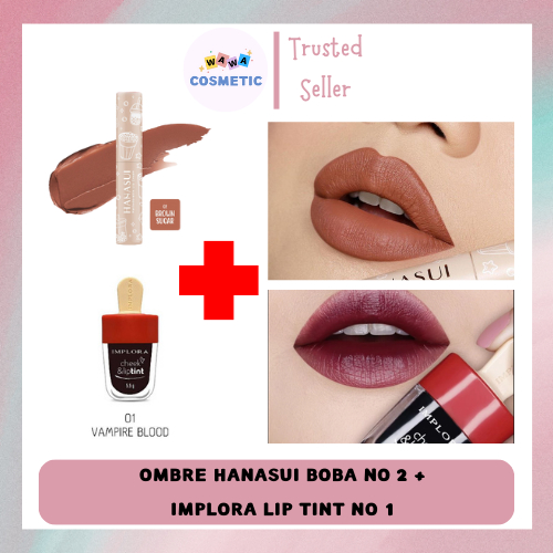 Wawa - PAKET OMBRE MANTUL HANASUI LIP CREAM BOBA 02 BROWN SUGAR & IMPLORA LIP TINT VAMPIRE BLOOD