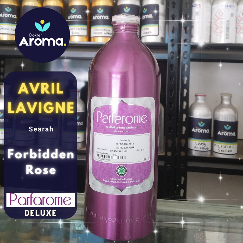 (100 ml) Aroma AVRIL LAVIGNE by Parfarome Deluxe Bibit Parfum Forbidden Rose Minyak Wangi