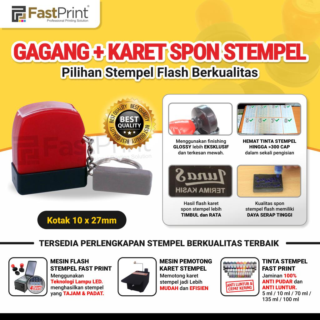 

Fast Print Gagang Stempel Flash Plus Karet Kotak Ukuran 10X27MM