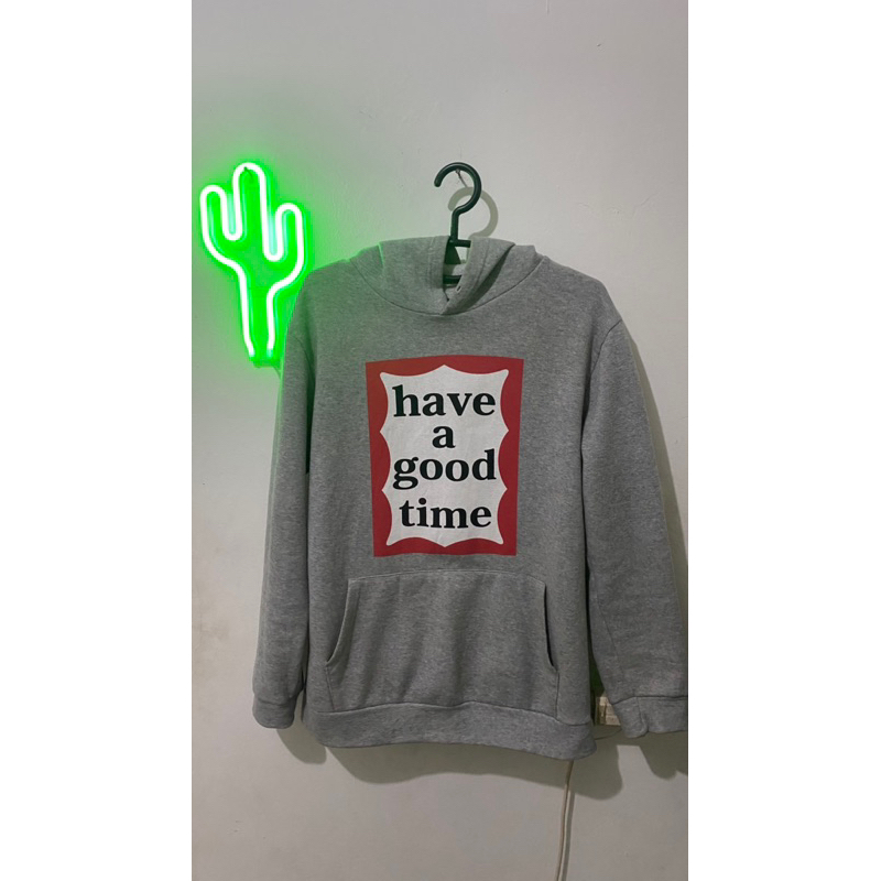 HOODIE HAVE A GOOD TIME