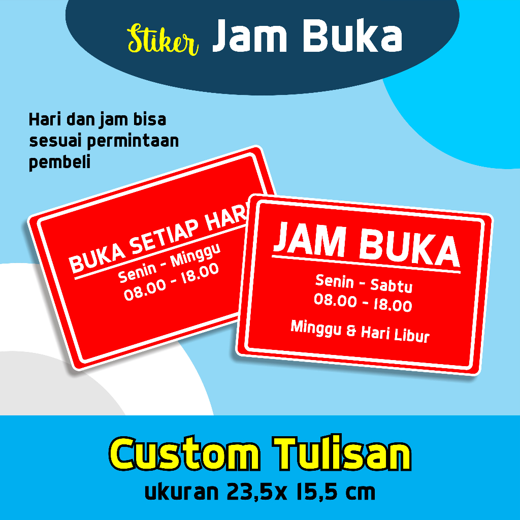 

STIKER JAM BUKA TEMPAT USAHA ANDA (BISA CUSTOM HARI DAN JAM)