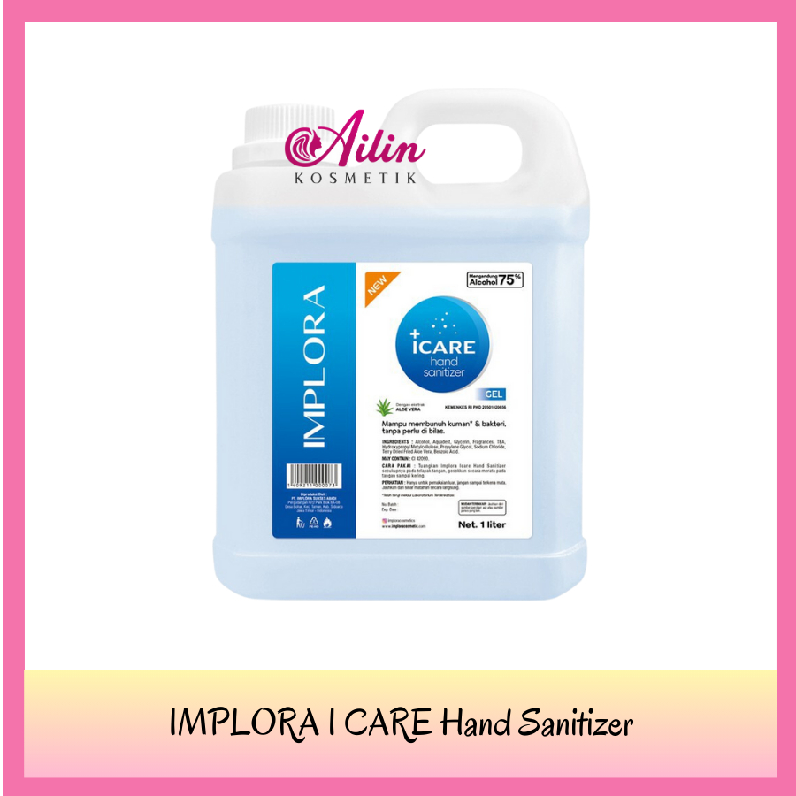 AiLiN | IMPLORA I CARE Hand Sanitizer Gel / Cair / 5 Liter / 1 Liter | Handsanitizer Food Grade