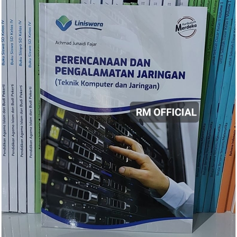 Buku TKJ - Perencanaan dan Pengalamatan Jaringan (TKJ)Fase F SMK Kurikulum Merdeka
