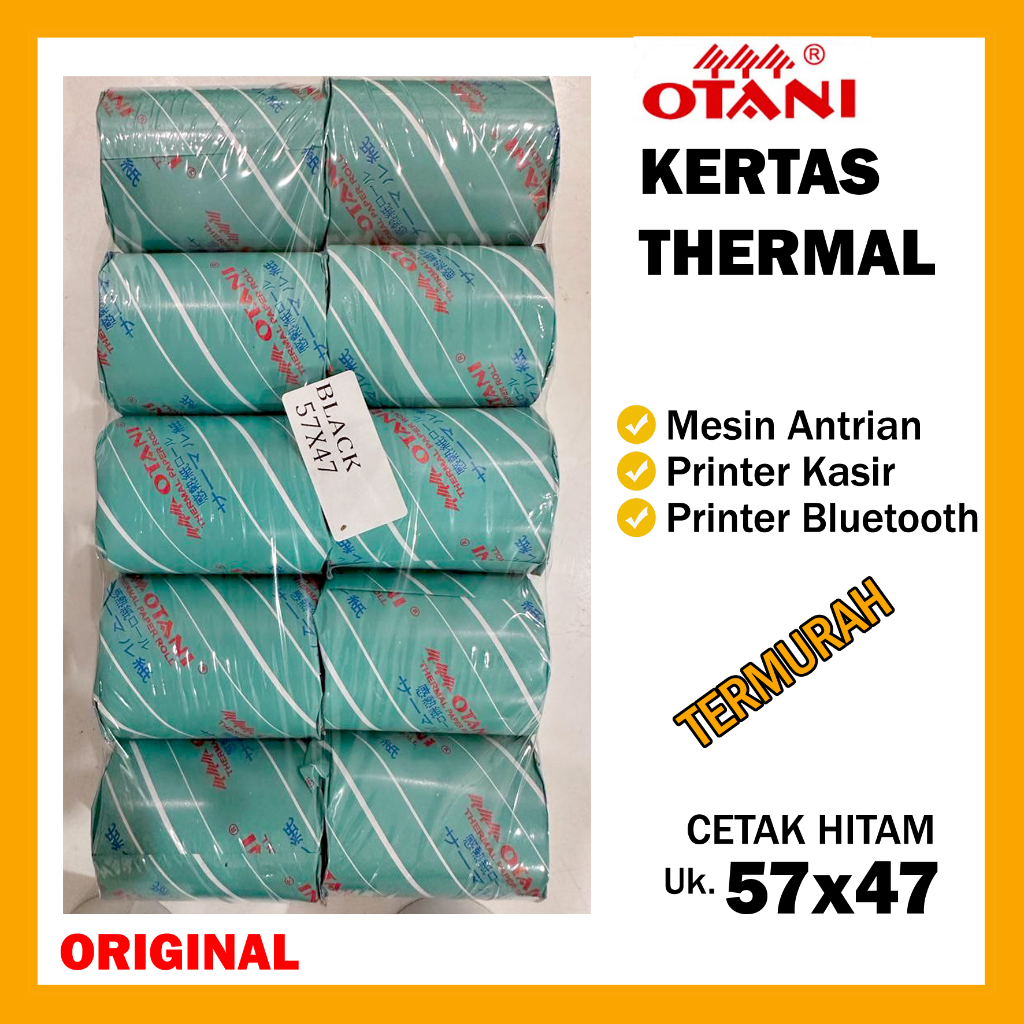 

OTANI Thermal Paper Roll Black 57x47 Kertas Thermal Kertas Struk Kasir