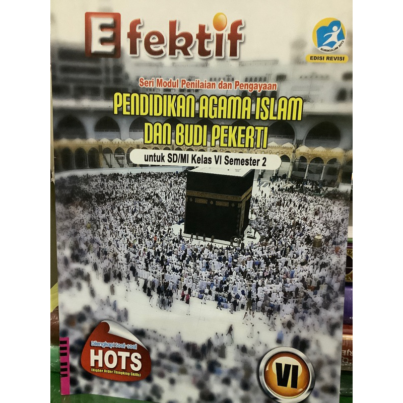 LKS EFEKTIF PENDIDIKAN AGAMA ISLAM DAN BUDI PEKERTI SD KELAS 6 SEMESTER 2 K13 EDISI REVISI