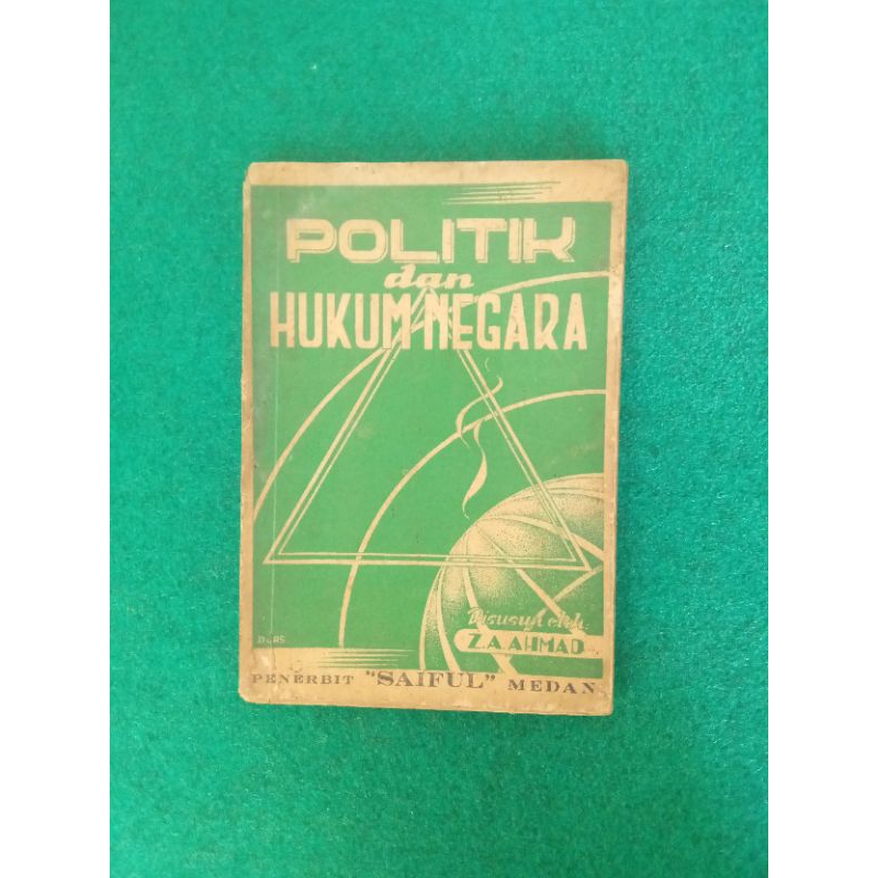 Politik dan Hukum Negara - Z. A. Ahmad [Buku Lawas Langka]