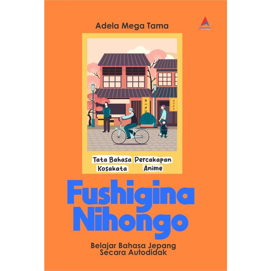 Buku Fushigina Nihongo: Belajar Bahasa Jepang Secara Autodidak