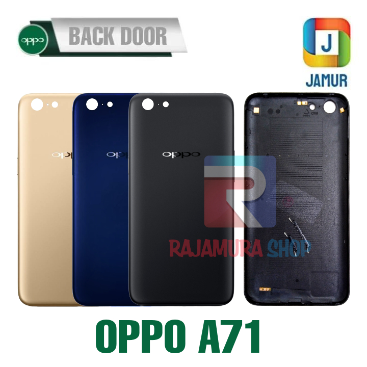 BACKDOOR OPPO A71 BACK COVER OPPO A71 BACK CASING OPPO A71