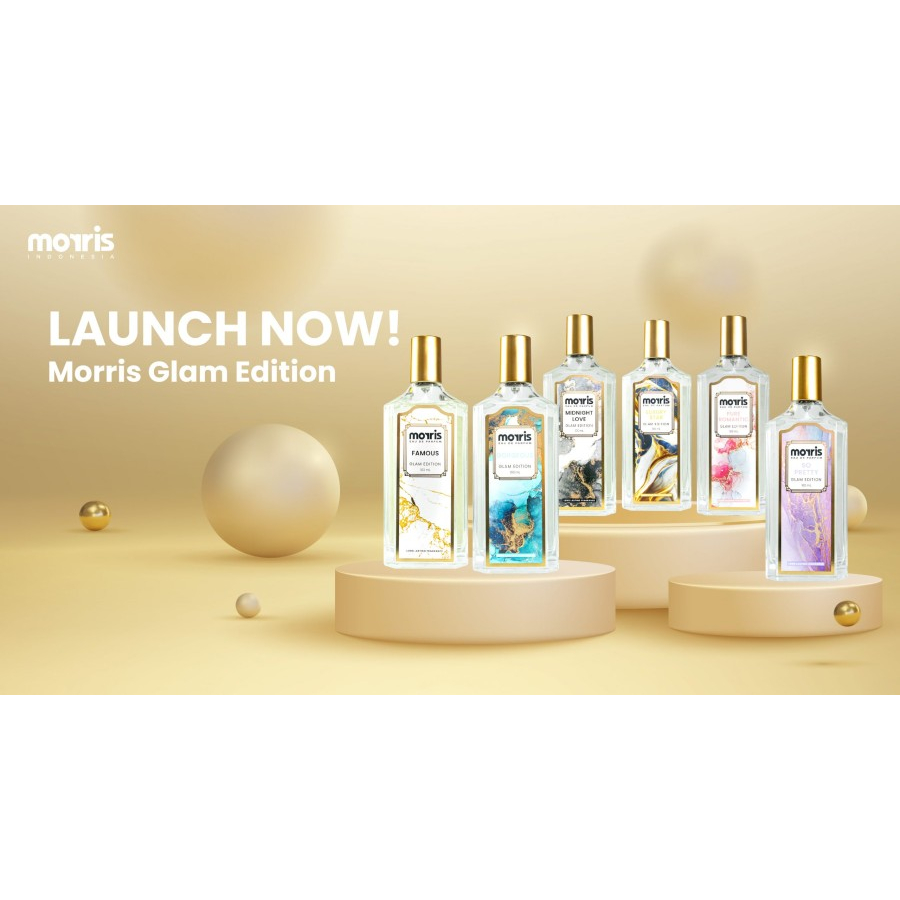 Parfum Morris Glam Edition 100ML - Morris Parfum BPOM 100% ORIGINAL