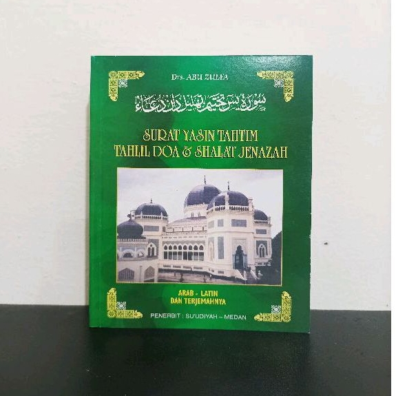 Surat Yasin Tahtim Tahlil Doa dan Sholat Jenazah