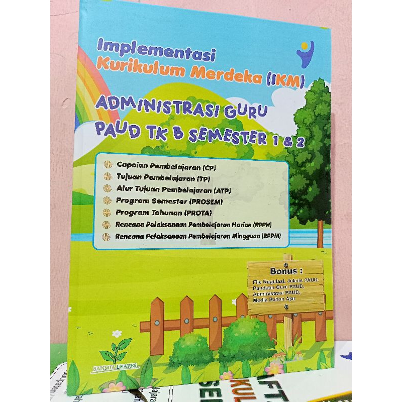 

BUKU ADMINISTRASI GURU PAUD TK B SEMESTER GANJIL GENAP KURIKULUM MERDEKA (IKM)