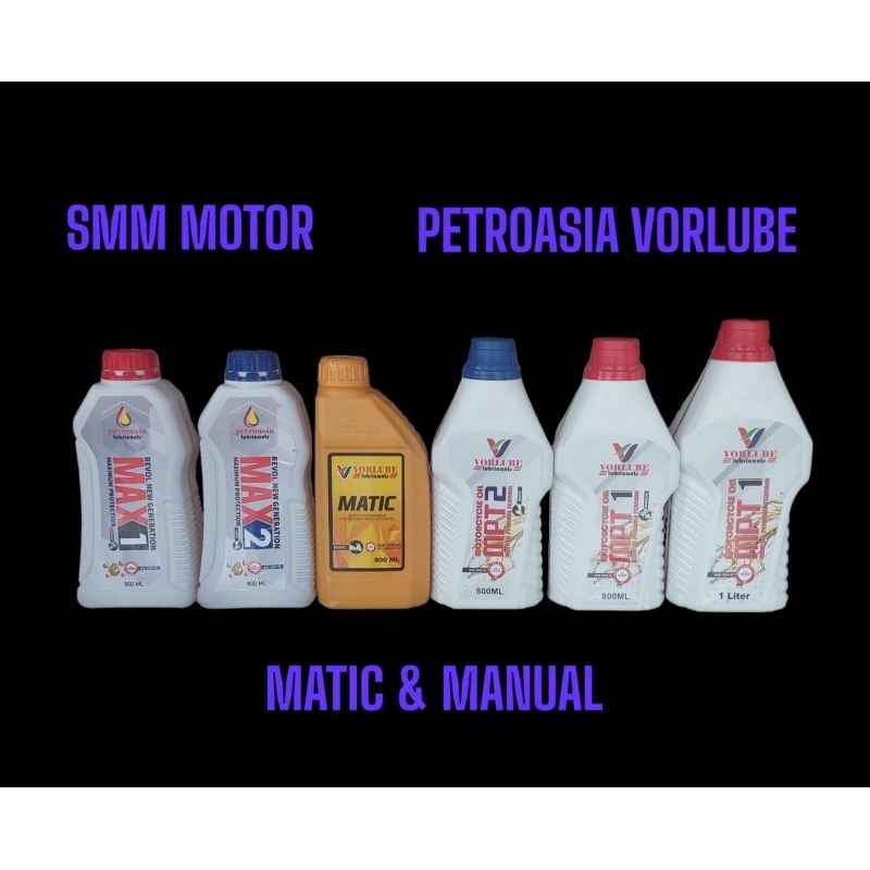 OLI Oil PETROASIA VORLUBE MAX2 MAX1 MPT2 MPT1 MATIC MANUAL SPORT 4T 1L 800ML