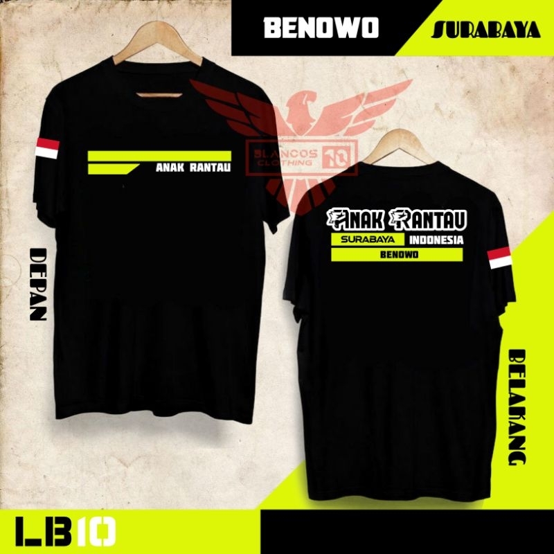 T-SHIRT KAOS HITAM PREMIUM DESAIN TULISAN ANAK RANTAU SURABAYA INDONESIA | BENOWO BUBUTAN BULAK DUKU