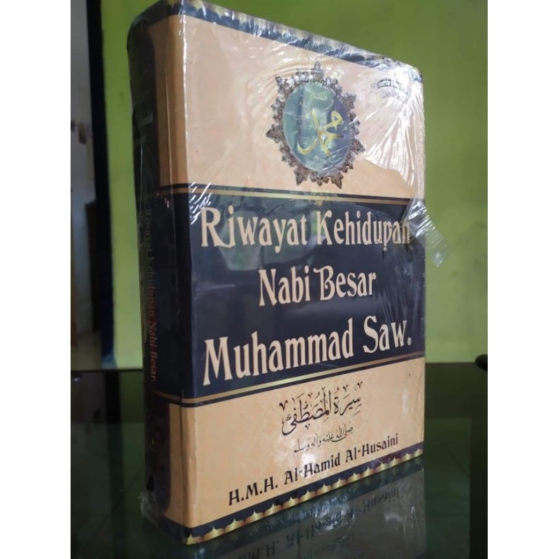 Riwayat Kehidupan Nabi Besar Muhammad SAW - Al-Hamid Al-Husaini