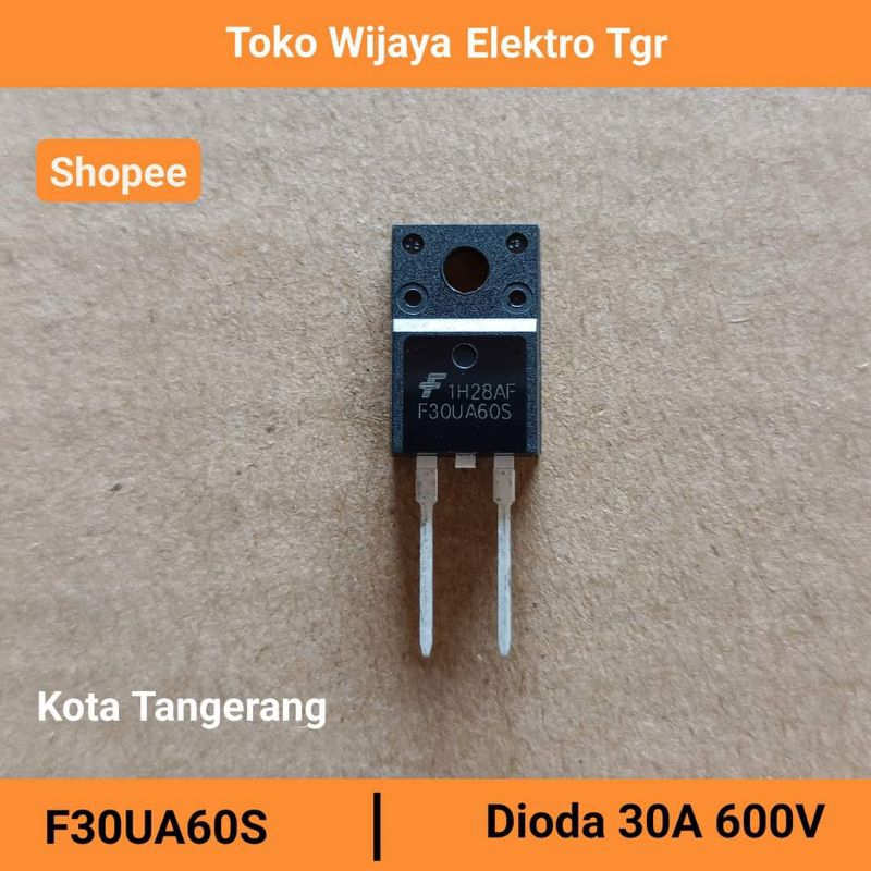 Mesin Las Sparepart | F30UA60S Dioda Ultrafast 30A 600V