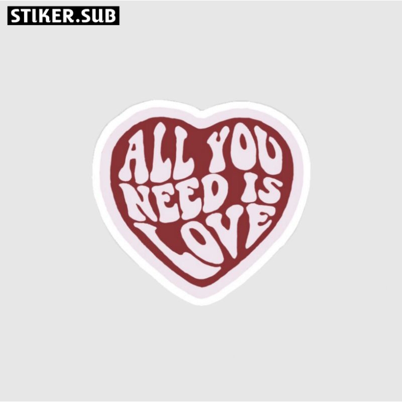 

stiker sticker all you need is love