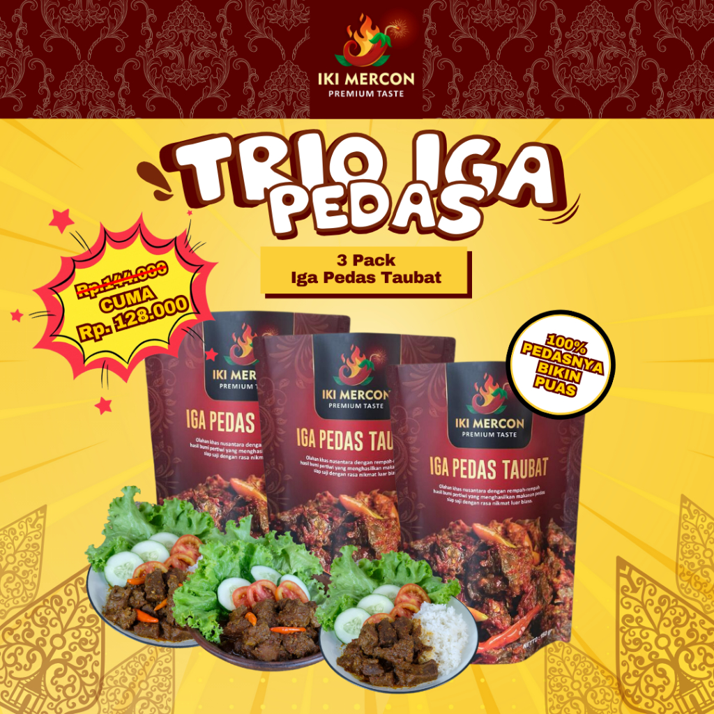 

SUPER PUAS TRIO IGA PEDAS (3 x OSENG MERCON IGA) @150 GRAM - IKI MERCON